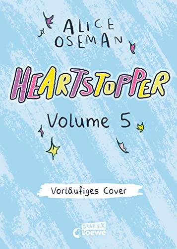 Alice Oseman Updates X પર: 📢Announcement!📢 🌈HEARTSTOPPER VOLUME FIVE IS  COMING!🌈 Many of you know this already, but it's been officially announced  - there will be 5 volumes of Heartstopper, plus the